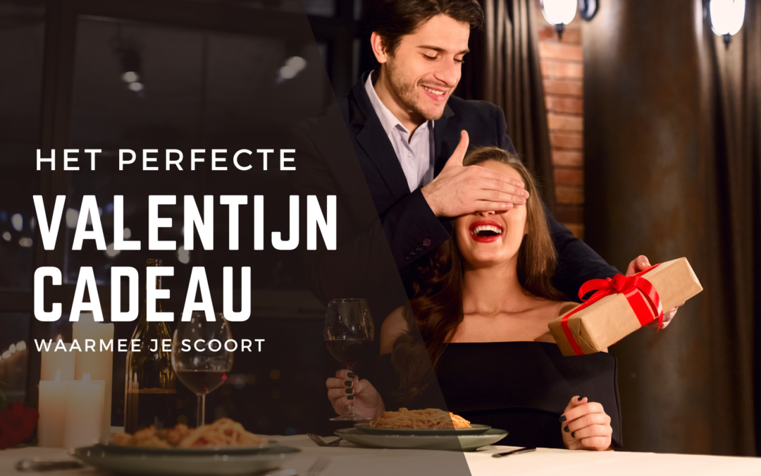 Tips voor een geslaagde Valentijnsdag + cadeau-ideetjes