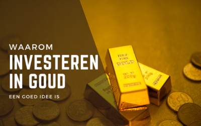 Waarom Investeren in Goud een Slimme Keuze Is: 6 Belangrijke Redenen